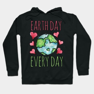 Earth Day Every Day Hoodie